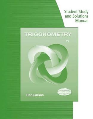 Book cover for Student Study Guide and Solutions Manual for Larson's Trigonometry