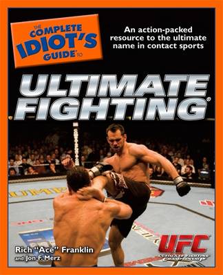 Book cover for The Complete Idiot's Guide to Ultimate Fighting