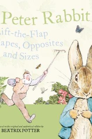 Cover of Peter Rabbit Lift-the Flap Shapes, Opposites and Sizes