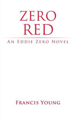 Cover of Zero Red - an Eddie Zero