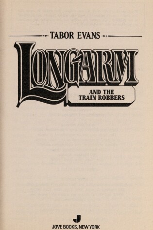 Cover of Longarm 182: Train Rob