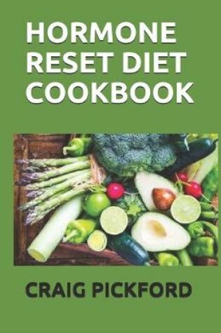 Cover of Hormone Reset Diet Cookbook