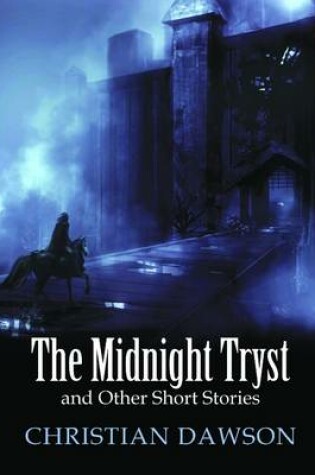 Cover of The Midnight Tryst and Other Short Stories