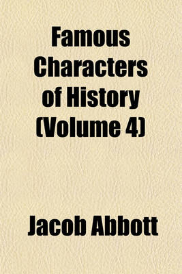 Book cover for Famous Characters of History (Volume 4)