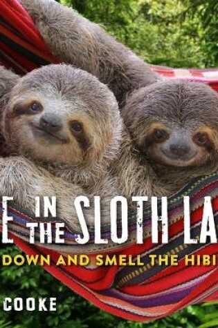 Cover of Life in the Sloth Lane