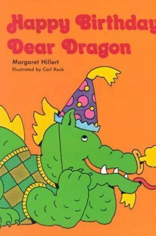Cover of Happy Birthday Dear Dragon, Softcover, Beginning to Read