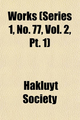 Book cover for Works (Series 1, No. 77, Vol. 2, PT. 1)