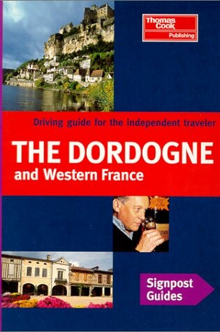 Cover of Signpost Guide Dordogne and Western France