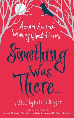 Book cover for Something Was There . . .