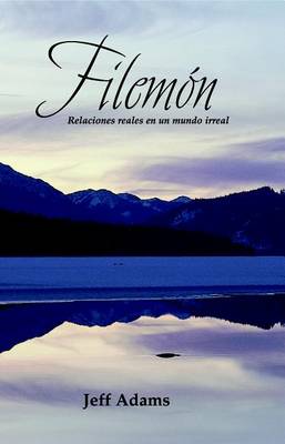 Book cover for Filemon: Relaciones Reales En Un Mundo Irreal