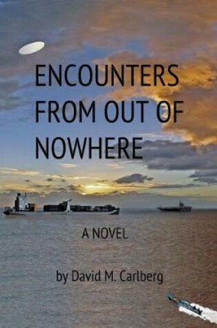 Cover of Encounters from out of nowhere