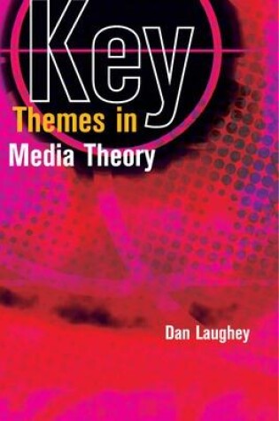 Cover of Key Themes in Media Theory