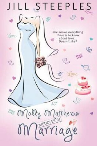 Cover of Molly Matthews Meddles in Marriage
