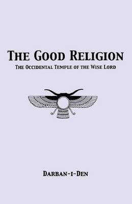 Book cover for The Good Religion