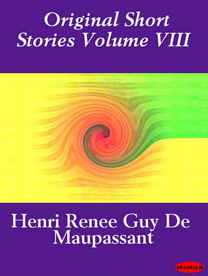 Book cover for Original Short Stories Volume VIII