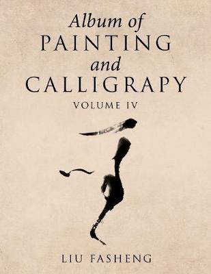 Book cover for Album of Painting and Calligrapy Volume Iv