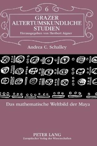 Cover of Das mathematische Weltbild der Maya