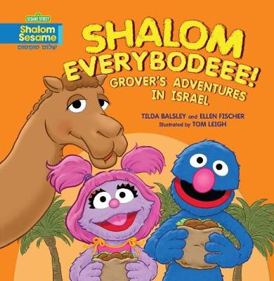 Book cover for Shalom Everybodee! Grover's Adventures in Israel