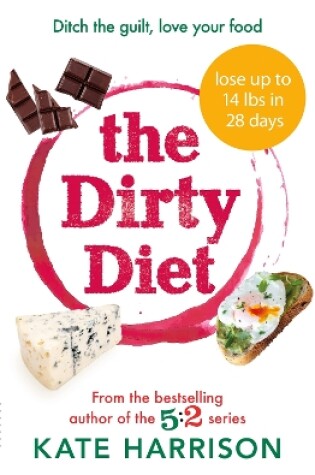Cover of The Dirty Diet