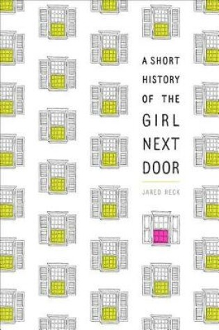 Cover of A Short History of the Girl Next Door
