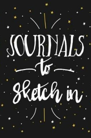 Cover of Journals To Sketch In