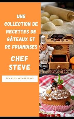 Book cover for Une collection de recettes de gâteaux et de friandises
