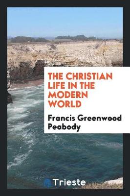 Book cover for The Christian Life in the Modern World