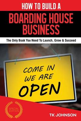Book cover for How to Build a Boarding House Business