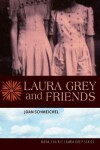 Book cover for Laura Grey and Friends