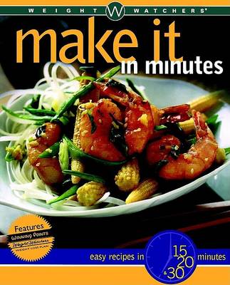 Book cover for Weight Watchers Make it in Minutes