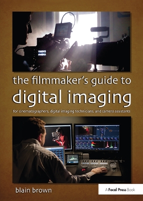 Book cover for The Filmmaker’s Guide to Digital Imaging