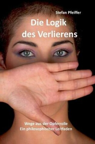 Cover of Die Logik des Verlierens