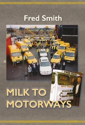 Book cover for Milk to Motorways