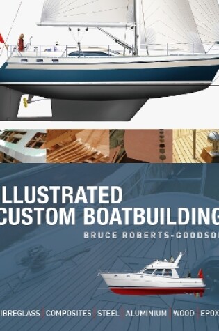 Cover of Illustrated Custom Boatbuilding
