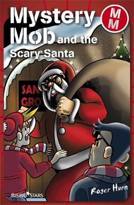Book cover for Mystery Mob and the Scary Santa Series 2
