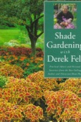 Cover of Shade Gardening with Derek Fell