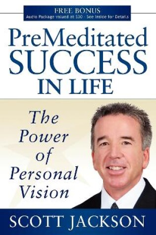 Cover of Premeditated Success in Life