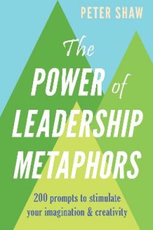 Cover of The Power of Leadership Metaphors