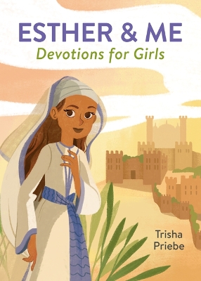 Book cover for Esther & Me Devotions for Girls