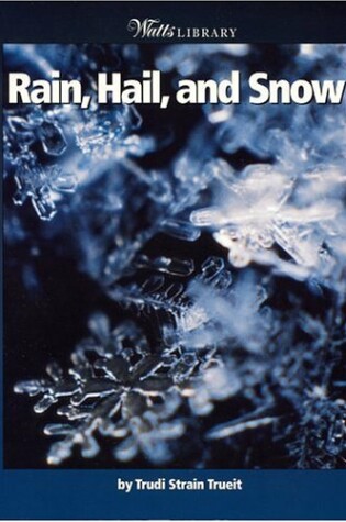 Cover of Rain, Hail and Snow