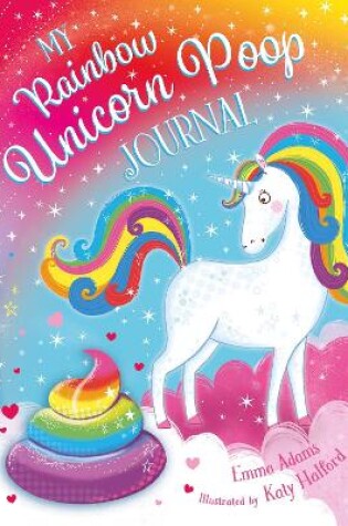 Cover of My Rainbow Unicorn Poop Journal (HB)