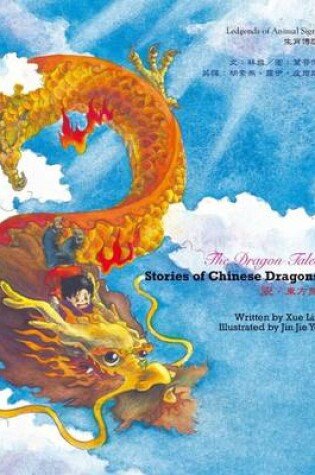 Cover of The Dragon Tales: The Chinese Dragons