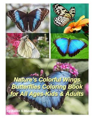 Book cover for Nature's Colorful Wings Butterflies Coloring Book