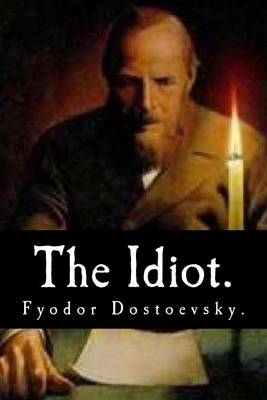 Book cover for The Idiot by Fyodor Dostoevsky.