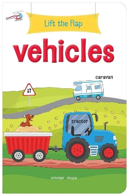 Book cover for Lift the Flap Vehicles Early Learning Novelty for Children