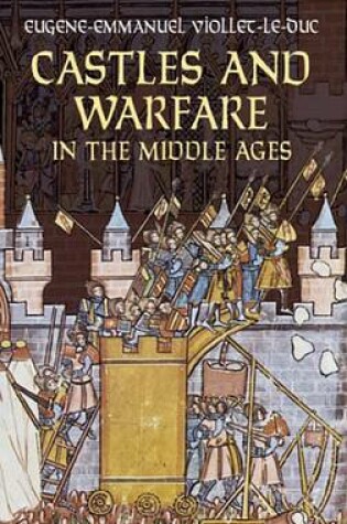 Cover of Castles and Warfare in the Middle Ages