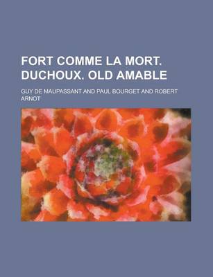 Book cover for Fort Comme La Mort. Duchoux. Old Amable