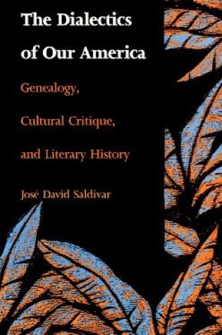 Cover of The Dialectics of Our America