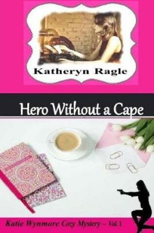 Cover of Hero Without a Cape