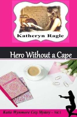 Cover of Hero Without a Cape